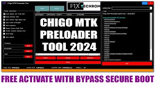 How To Activate Chigo MTK Preloader Tool 2024  Bypass FRP Latest Secure Boot [upl. by Schaffer]