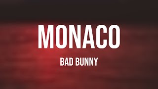 MONACO  Bad Bunny Lyrics 🥰 [upl. by Kawai]