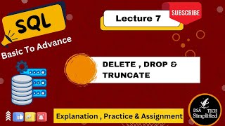 Lecture  7  DELETE  TRUNCATE and DROP Command Difference  SQL [upl. by Adnulahs]