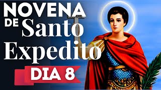 Novena de Santo Expedito  O Santo das causas justas e urgentes  Oitavo dia [upl. by Jandy]