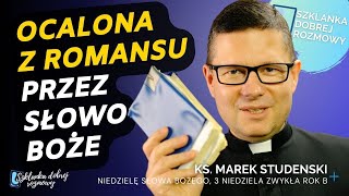 3 Niedziela zwykła rok B ks Marek Studenski Szklanka dobrej rozmowy [upl. by Zizaludba]