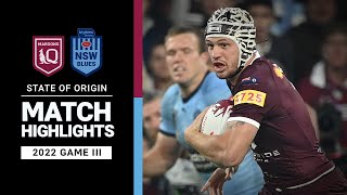 QLD Maroons v NSW Blues  Match Highlights  State of Origin III 2022  NRL [upl. by Bushweller]