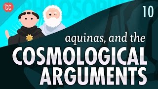 Aquinas amp the Cosmological Arguments Crash Course Philosophy 10 [upl. by Premer820]