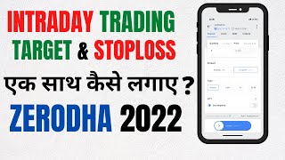 INTRADAY Trading में एक साथ STOPLOSS TARGET कैसे लगाये Live Demo ZERODHA 2022 Hindi [upl. by Aicertal189]