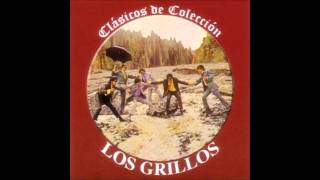 quotQuieres que te de cariñoquot LOS GRILLOS [upl. by Sherrer794]