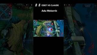 claude vs odette adu mekanik mlbbcreatorcamp [upl. by Malcolm935]