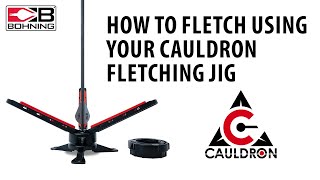 How to Fletch with the Cauldron Fletching Jig  Bohning [upl. by Johathan]