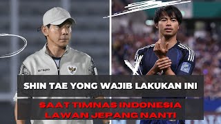 Indonesia VS Jepang 3 Kekuatan Inti Timnas Guna Meraih Kemenangan Pertama WAJIB‼️ [upl. by Calypso]