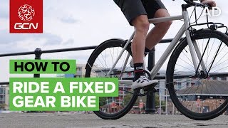 How To Ride A Fixed Gear Bike [upl. by Kcirdef]