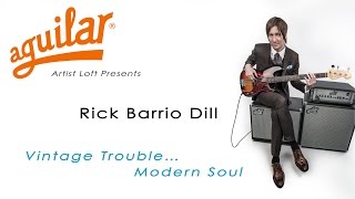 Rick Barrio Dill  quotVintage Trouble Modern Soulquot [upl. by Aohk]