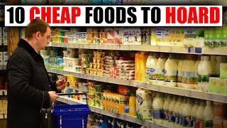 10 Foods Every Prepper Should Hoard IMMEDIATELY [upl. by Tevlev141]