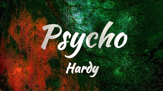 Hardy  Psycho KARAOKE VERSION [upl. by Araec791]