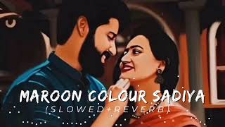 Maroon colour sadiya slowedReverbbhojpuri lofisong neelkamal songs slowedandreverb viral [upl. by Fletch]