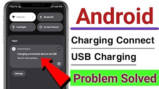 Android Device Charging Problem Charging Connected Device Via USB Problem Solve [upl. by Drawyeh]