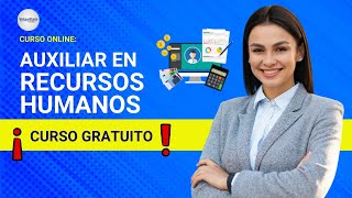 🔴 CURSO Administración de Recursos Humanos ǀ COMPLETO Y GRATIS 2024 ✅ PARTE 2 [upl. by Aisya]