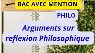 PHILOSOPHIE  Arguments sur la réflexion philosophique [upl. by Karna]