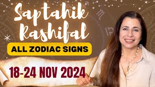 🔮Saptahik Rashifal  1824 Nov 2024  All Zodiac Signs  साप्ताहिक राशिफल  tarotpredictions [upl. by Ise]