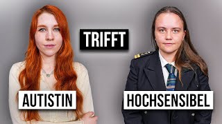 AUTISTIN trifft HOCHSENSIBEL  Das Treffen [upl. by Anastassia]