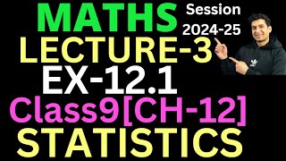 STATISTICS  Class 9  Maths  Ch12  EX121 PART3 [upl. by Natie486]