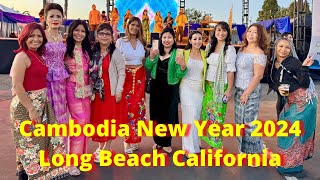 Cambodian New Year 2024 Long Beach California [upl. by Rafa]