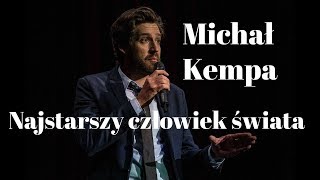 Michał Kempa  Najstarszy człowiek świata [upl. by Armmat]