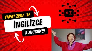 İNGİLİZCE KONUŞMANIZI SAĞLAYACAK 3 YAPAY ZEKA ARACI [upl. by O'Mahony963]