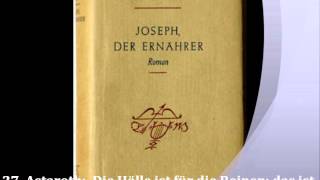 Dieter Hattrup liest Thomas Mann ‚Joseph und seine Brüder IV Joseph der Ernährer  27 [upl. by Aniroc]