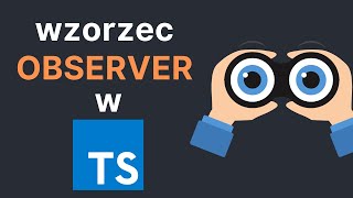 Piszemy własną implementację wzorca OBSERWATOR w TypeScript 👀 [upl. by Alanna979]