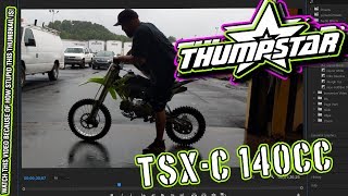 THUMPSTAR TSXC 140cc  Listen to that engine Startup and walkaround [upl. by Pepillo606]