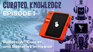 Curated Knowledge  Episode 1 [upl. by Bogart]