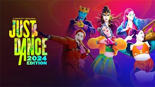 Just Dance 2024 Edition  Complete Songlist [upl. by Pettit]