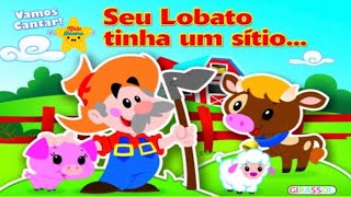 Seu Lobato tinha um sitio  Música Infantil  Malu Oliveira [upl. by Ennaitsirhc834]