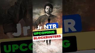 Jnr NTR Upcoming blockbuster Movies🔥 jrntr ntr war2 upcomingmovies viralshort shorts [upl. by Ennaeel]