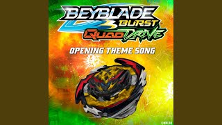 Were Your Rebels Opening Theme Song From quotBeyblade Burst QuadDrivequot [upl. by Rogers]