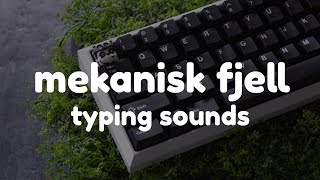 Mekanisk Fjell with Gateron Ink Blacks Typing Sounds [upl. by Sadinoel]