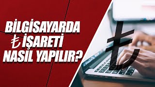 BİLGİSAYARDA  İŞARETİ NASIL YAPILIR [upl. by Anyale163]