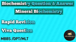 Mineral biochemistryDPT1ST YEARMLT BiochemistryVivavoiceAllied Helper [upl. by Inalel]