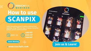 TOUCHPIX SCANPIX WEBINAR COMPLETE SETUP 52423 [upl. by Eseekram]