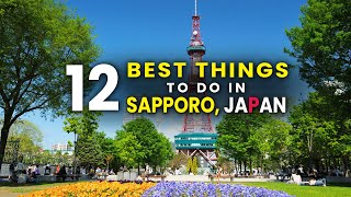 12 Best Things to Do in Sapporo Hokkaido Japan  Travel Guide [upl. by Partan]