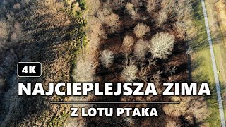 Ciepła zima w Polsce z lotu ptaka w 4K  Warm winter in Poland in 4K [upl. by Naltiak]