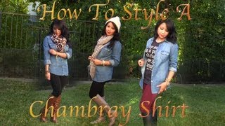 Fall TrendsHow To Style A Chambray Shirt [upl. by Ecam]