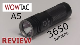 Wowtac A5 Flashlight Review [upl. by Acimat]