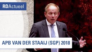 Bijdrage Van der Staaij SGP APB 2018 [upl. by Aivizt]