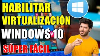 Como HABILITAR la VIRTUALIZACIÓN en Windows 10📌 2023💥Método Garantizado👌 [upl. by Kelcie]