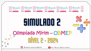 Simulado 2 OBMEP MIRIM  Nível 2 2024 [upl. by Zolly852]