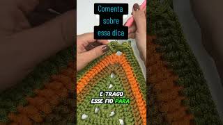 COMENTA ESSA DICA DE OURO bolsaemcroche croche crochemoderno crochet feitoamao artesanatO [upl. by Ortensia]