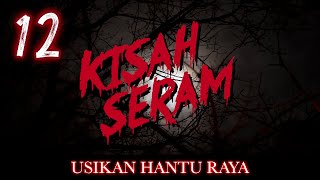 Kisah Seram USIKAN HANTU RAYA w Jefri El’Mansor  Sterk Production [upl. by Banquer]