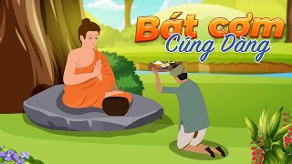 Phim Hoạt Hình Phật Giáo quotBụt kể con nghequot  Tập 13 Bát cơm cúng dâng [upl. by Yahsed704]