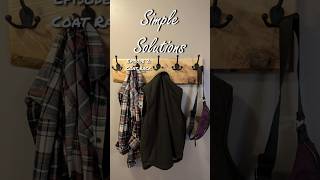 Coat Rack Simple Solutions Ep 2 [upl. by Eppesuig964]