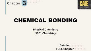 Chemical Bonding9701 AS LevelPhysical Chemistry [upl. by Verner]